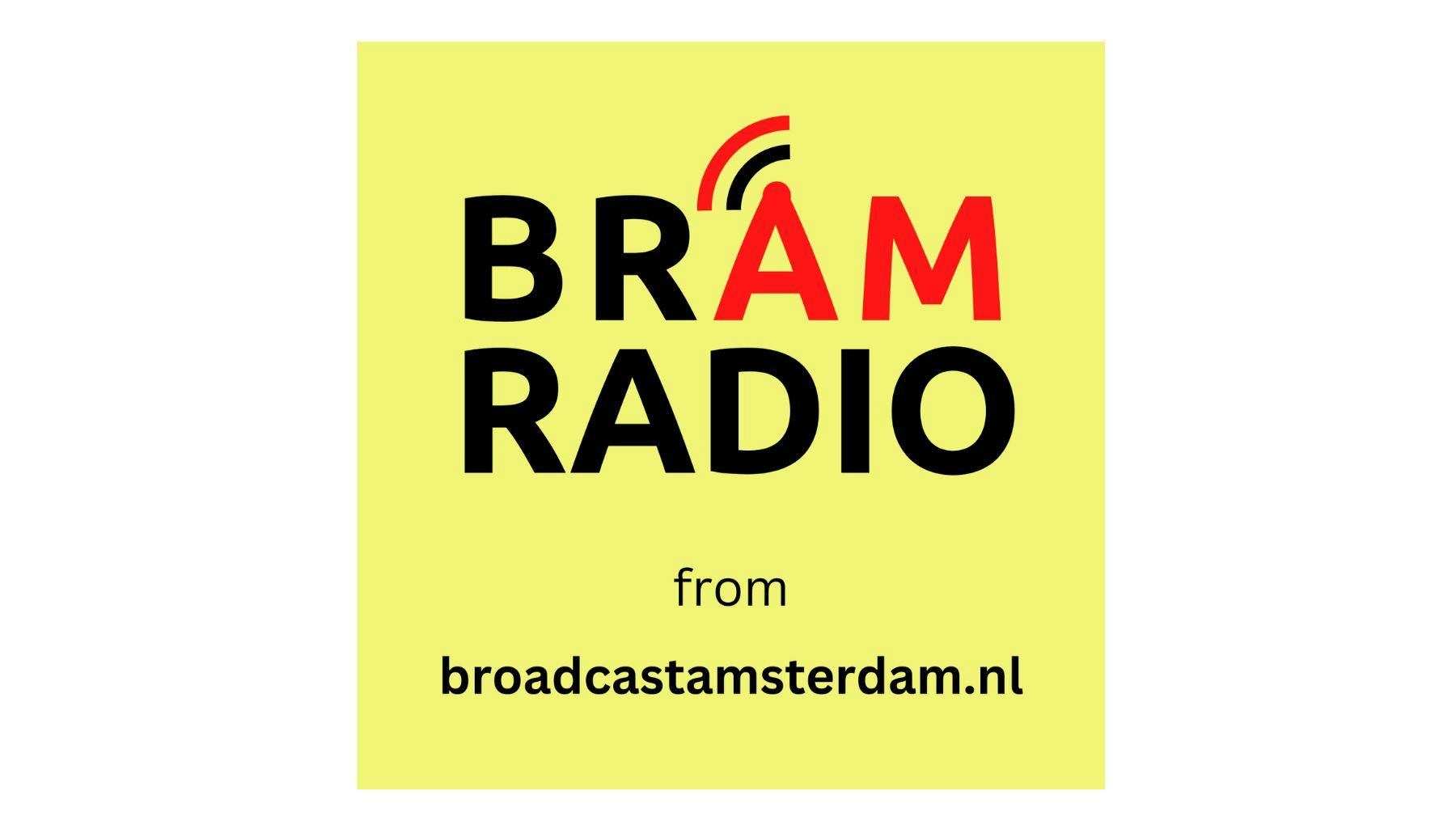 BRAM RADIO - from Broadcast Amsterdam