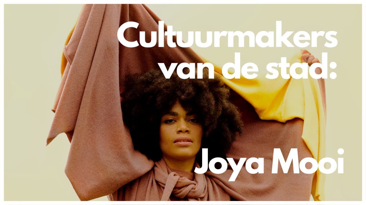 Cultuurmakers: Joya Mooi | Uit in Amsterdam - Video thumbnail