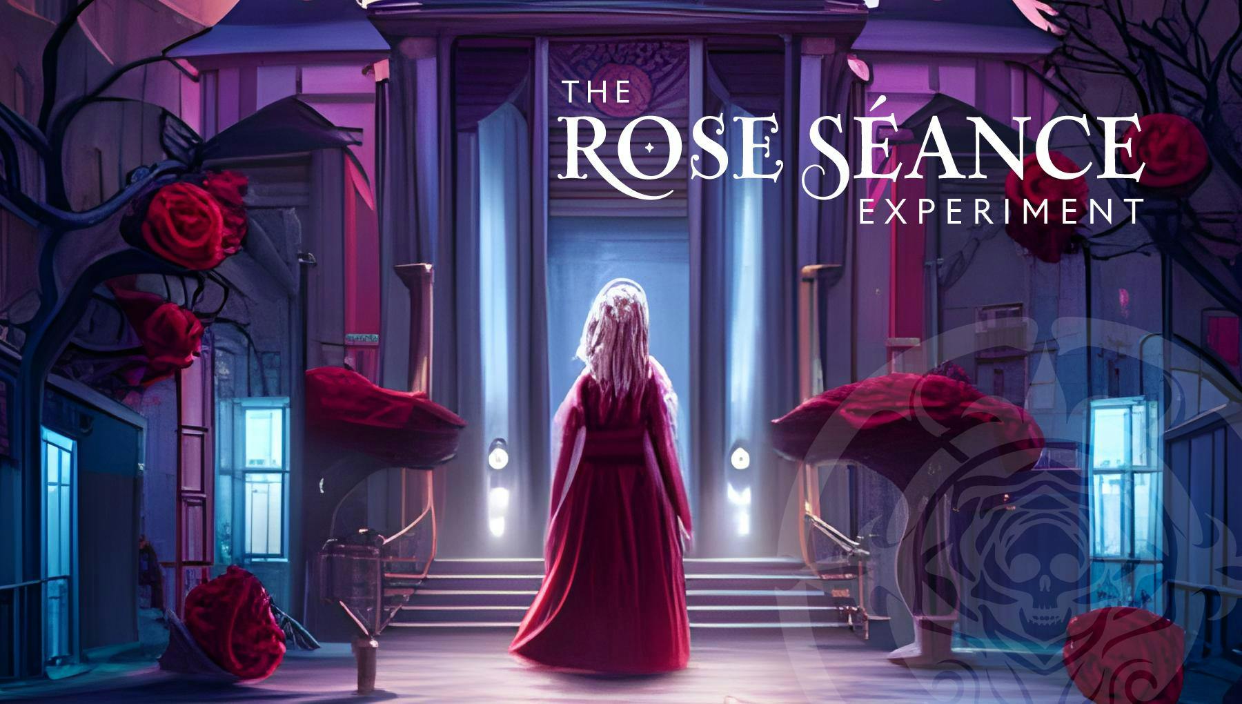 The Rose Seance Experiment