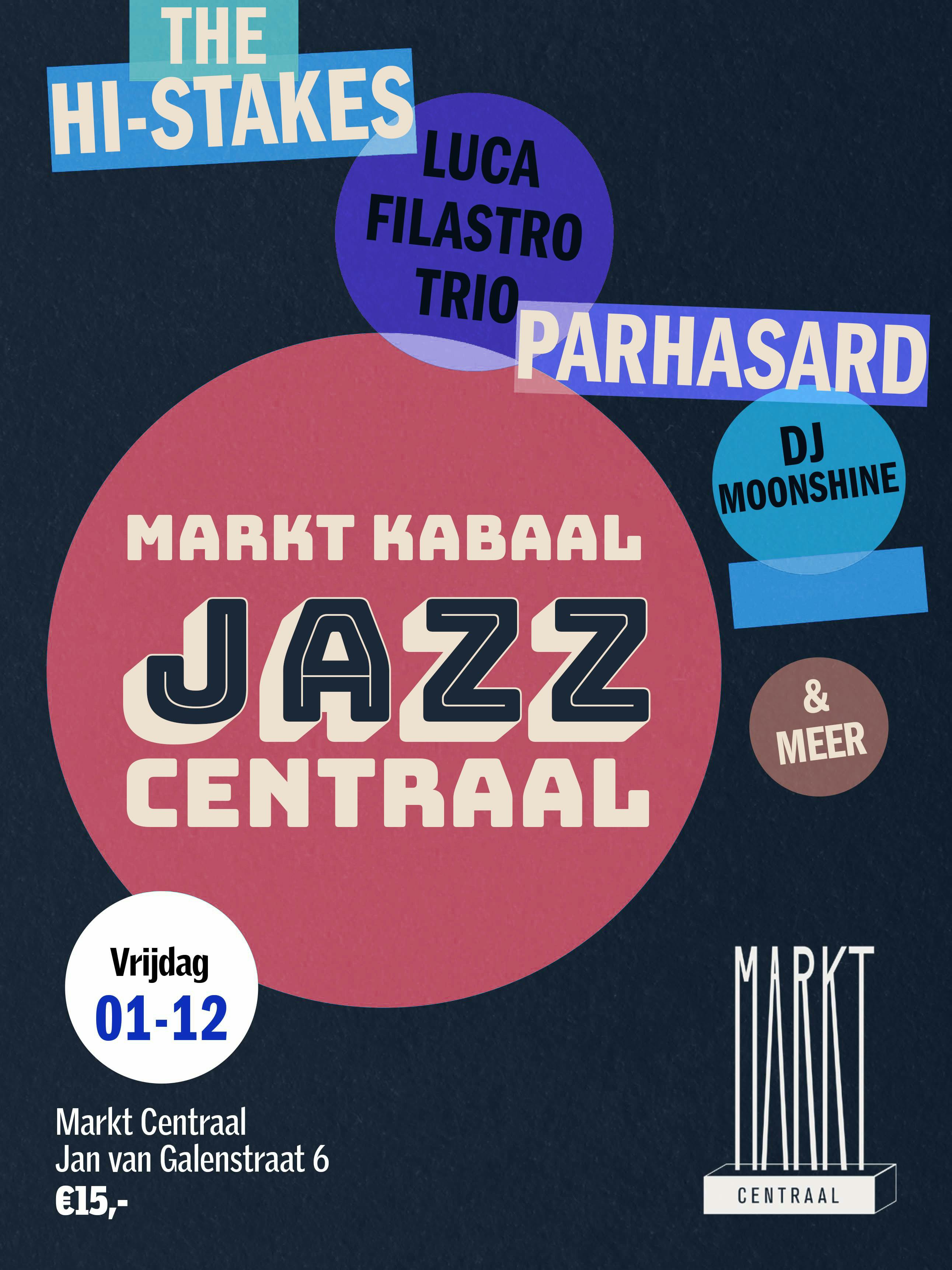 Jazz Centraal - Jazz avond bij Markt Centr