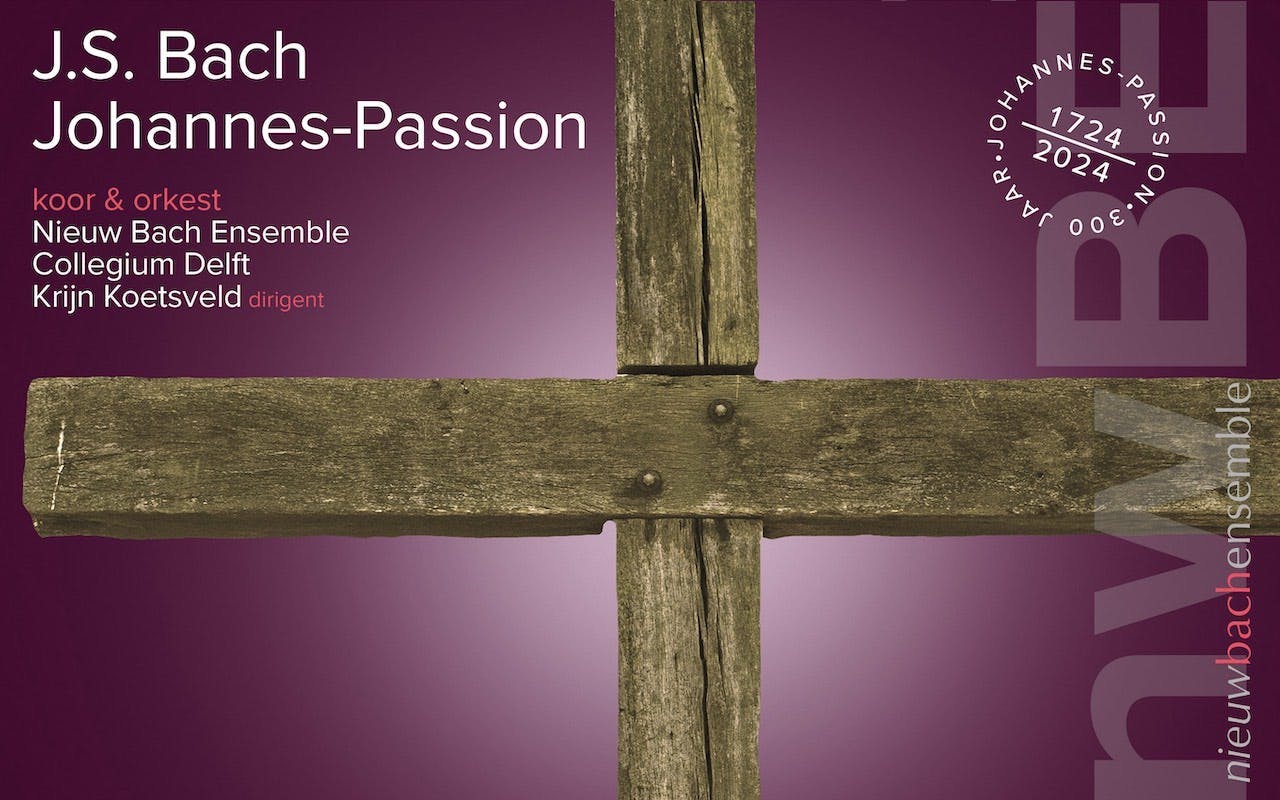 Nieuw Bach Ensemble: Johannes-Passion