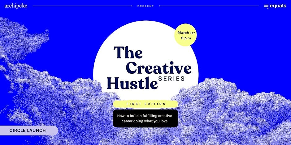 The Creative Hustle Series - First Edition