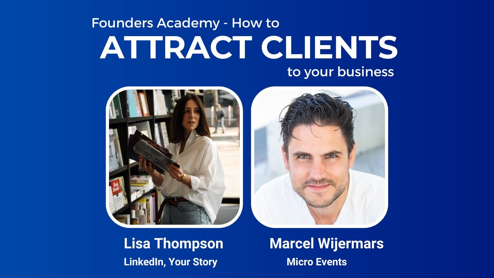 How to Attract Clients to your Business with LinkedIn & Micro Events