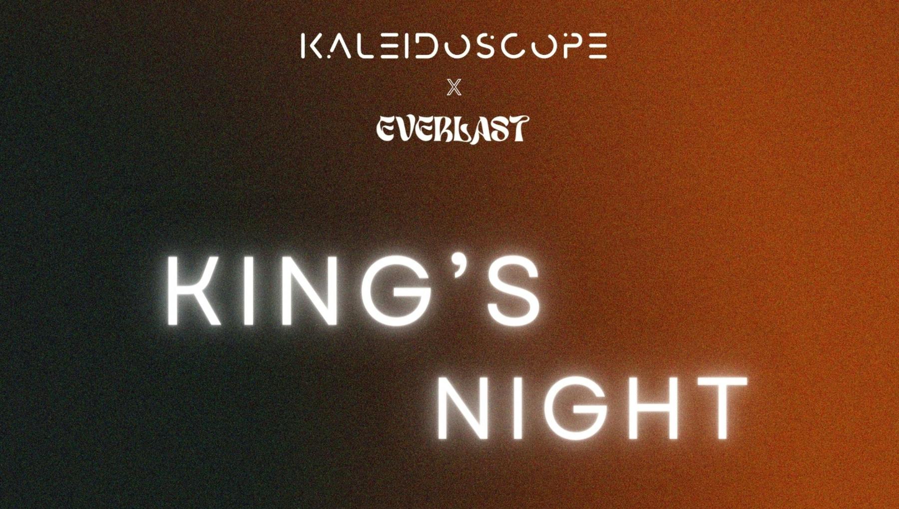 Toekomstmuziek | Kaleidoscope X Everlast King's Night