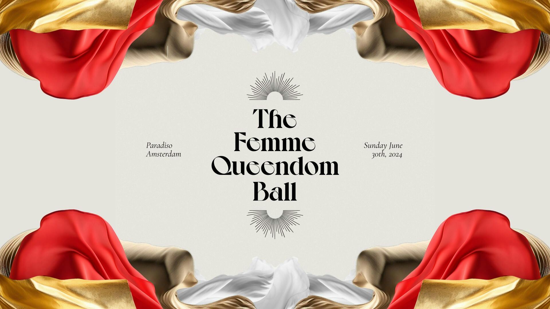 The Femme Queendom Ball