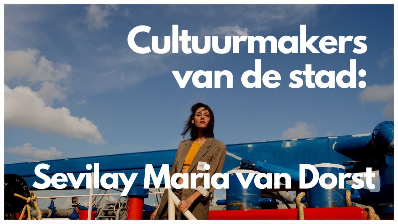 Cultuurmakers: Sevilay Maria van Dorst | Uit in Amsterdam - Video thumbnail