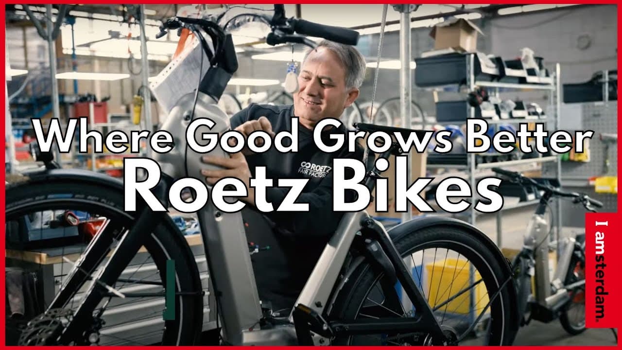 Roetz-Bikes - Where Good Grows Better | I amsterdam - Video thumbnail